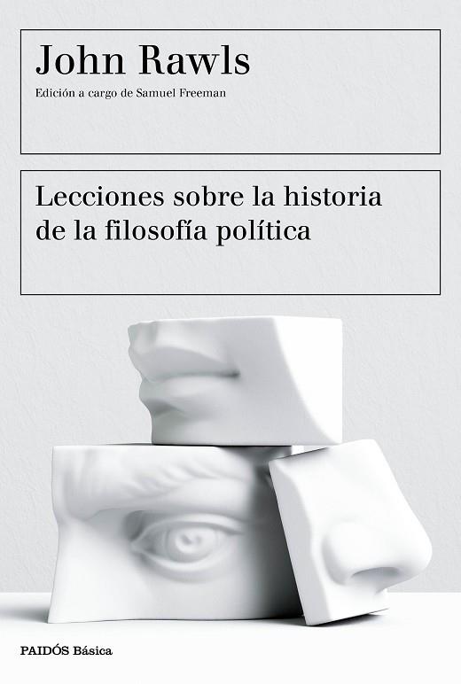 LECCIONES SOBRE LA HISTORIA DE LA FILOSOFÍA POLÍTICA | 9788449333415 | RAWLS, JOHN | Llibreria Online de Vilafranca del Penedès | Comprar llibres en català