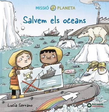 SALVEM ELS OCEANS | 9788448951887 | SERRANO, LUCÍA | Llibreria Online de Vilafranca del Penedès | Comprar llibres en català