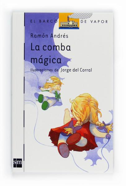 LA COMBA MAGICA | 9788467543513 | ANDRES, RAMON | Llibreria Online de Vilafranca del Penedès | Comprar llibres en català