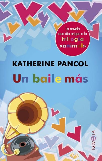 UN BAILE MÁS | 9788499703077 | PANCOL, KATHERINE | Llibreria Online de Vilafranca del Penedès | Comprar llibres en català
