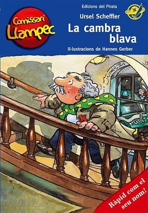 LA CAMBRA BLAVA 6 COMISSARI LLAMPEC | 9788496569751 | SCHEFFLER, URSEL | Llibreria Online de Vilafranca del Penedès | Comprar llibres en català