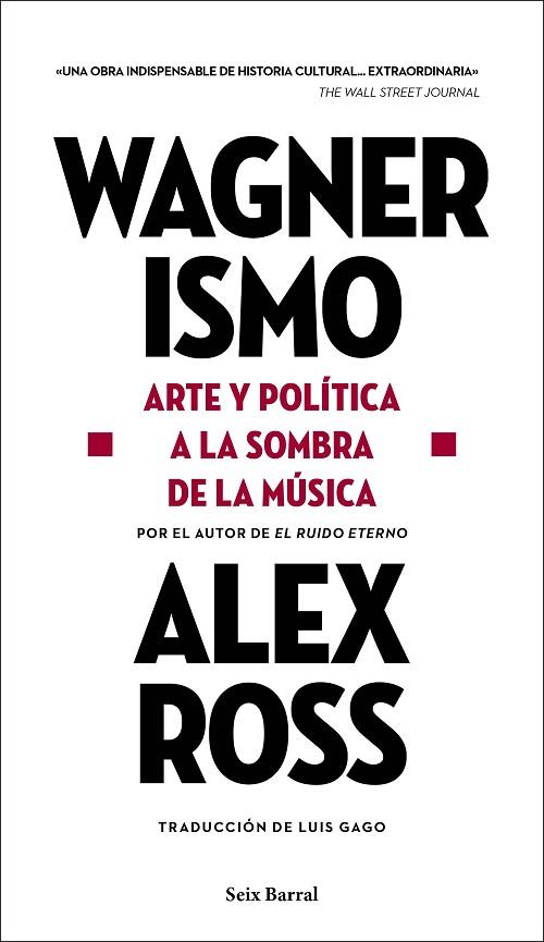 WAGNERISMO | 9788432239199 | ROSS, ALEX | Llibreria Online de Vilafranca del Penedès | Comprar llibres en català