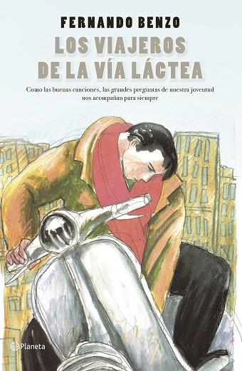 LOS VIAJEROS DE LA VÍA LÁCTEA | 9788408242352 | BENZO, FERNANDO | Llibreria Online de Vilafranca del Penedès | Comprar llibres en català