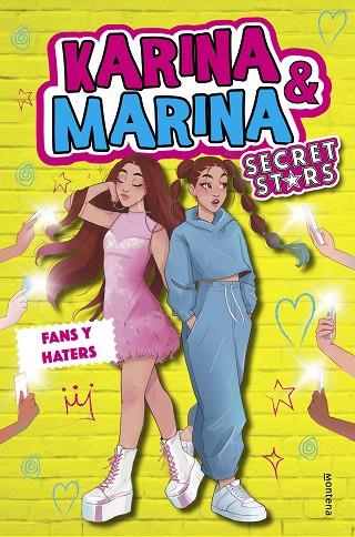 FANS Y HATERS ( KARINA & MARINA SECRET STARS 2 ) | 9788418483486 | KARINA & MARINA | Llibreria Online de Vilafranca del Penedès | Comprar llibres en català