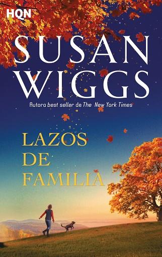 LAZOS DE FAMILIA | 9788491705604 | WIGGS, SUSAN | Llibreria Online de Vilafranca del Penedès | Comprar llibres en català