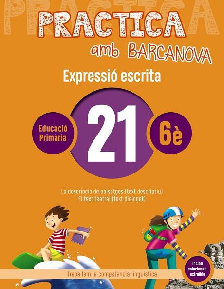 PRACTICA AMB BARCANOVA 21. EXPRESSIÓ ESCRITA | 9788448948405 | CAMPS, MONTSERRAT/ALMAGRO, MARIBEL/GONZÁLEZ, ESTER/PASCUAL, CARME | Llibreria Online de Vilafranca del Penedès | Comprar llibres en català