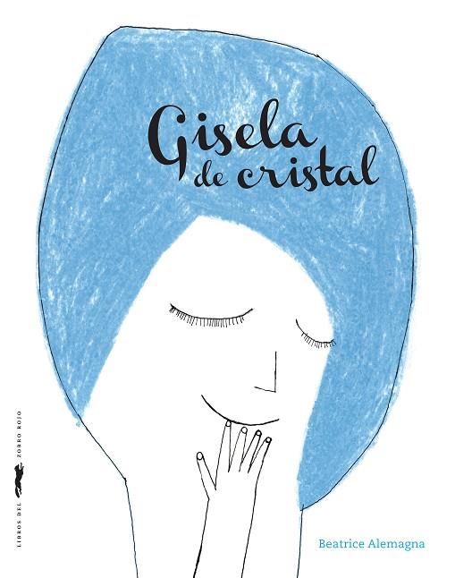 GISELA DE CRISTAL | 9788412061147 | ALEMAGNA, BEATRICE | Llibreria Online de Vilafranca del Penedès | Comprar llibres en català