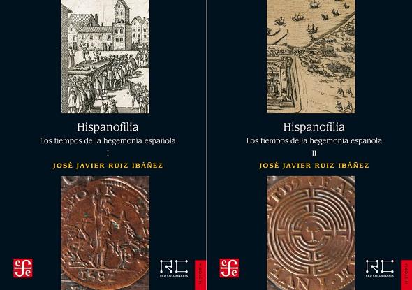 HISPANOFILIA | 9788437508252 | RUIZ IBÁÑEZ, JOSÉ JAVIER | Llibreria Online de Vilafranca del Penedès | Comprar llibres en català