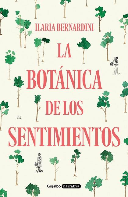 LA BOTÁNICA DE LOS SENTIMIENTOS | 9788425358555 | BERNARDINI, ILARIA | Llibreria Online de Vilafranca del Penedès | Comprar llibres en català