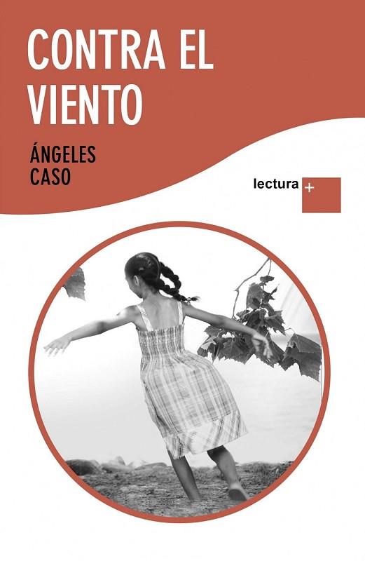 CONTRA EL VIENTO | 9788408101178 | CASO, ANGELES | Llibreria Online de Vilafranca del Penedès | Comprar llibres en català