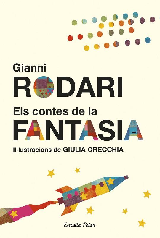 ELS CONTES DE LA FANTASIA | 9788491370758 | RODARI, GIANNI  | Llibreria Online de Vilafranca del Penedès | Comprar llibres en català