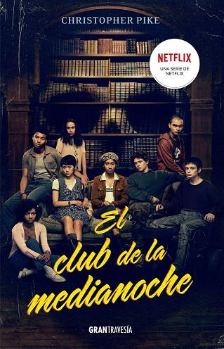 EL CLUB DE MEDIANOCHE | 9788412473025 | PIKE, CHRISTOPHER | Llibreria Online de Vilafranca del Penedès | Comprar llibres en català