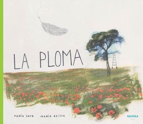 LA PLOMA | 9788417440060 | SATZ, MARIO | Llibreria Online de Vilafranca del Penedès | Comprar llibres en català