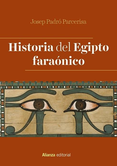 HISTORIA DEL EGIPTO FARAÓNICO | 9788491816348 | PADRÓ PARCERISA, JOSEP | Llibreria Online de Vilafranca del Penedès | Comprar llibres en català