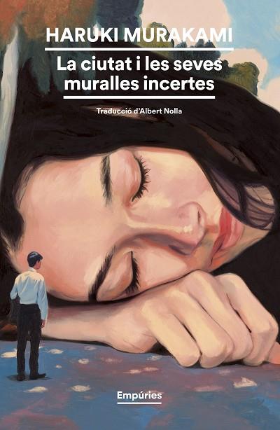 LA CIUTAT I LES SEVES MURALLES INCERTES | 9788419729248 | MURAKAMI, HARUKI | Llibreria Online de Vilafranca del Penedès | Comprar llibres en català