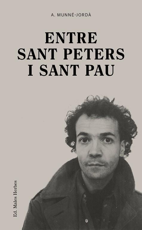 ENTRE SANT PETERS I SANT PAU | 9788412662412 | MUNNÉ-JORDÀ, ANTONI | Llibreria Online de Vilafranca del Penedès | Comprar llibres en català