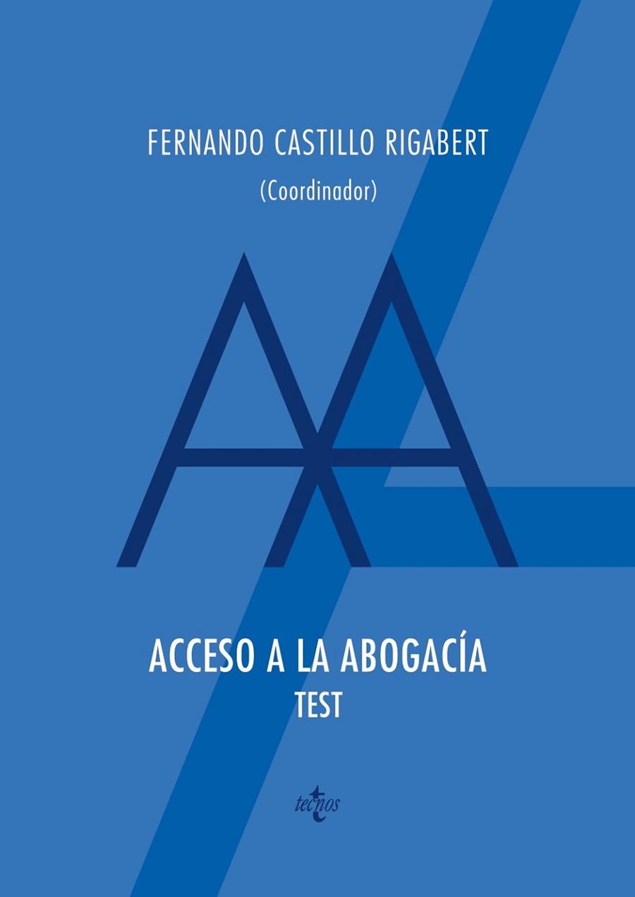 ACCESO A LA ABOGACIA. TEST | 9788430980406 | CASTILLO RIGABERT, FERNANDO | Llibreria Online de Vilafranca del Penedès | Comprar llibres en català