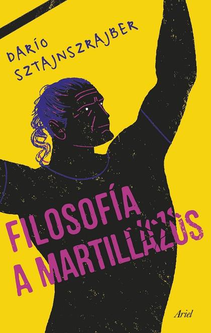 FILOSOFÍA A MARTILLAZOS | 9788434432291 | SZTAJNSZRAJBER, DARÍO | Llibreria Online de Vilafranca del Penedès | Comprar llibres en català
