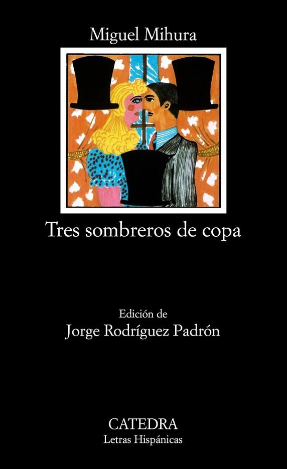 TRES SOMBREROS DE COPA | 9788437601793 | MIHURA, MIGUEL | Llibreria Online de Vilafranca del Penedès | Comprar llibres en català