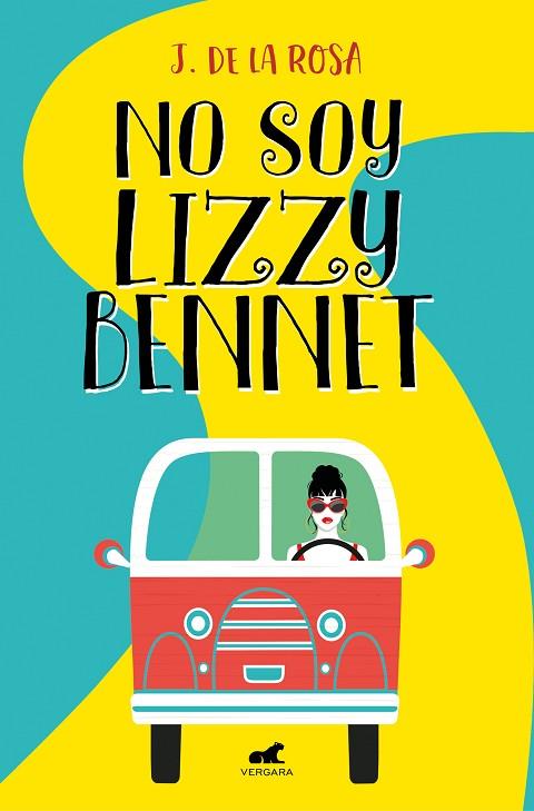 NO SOY LIZZY BENNET | 9788418045059 | DE LA ROSA, J. | Llibreria Online de Vilafranca del Penedès | Comprar llibres en català