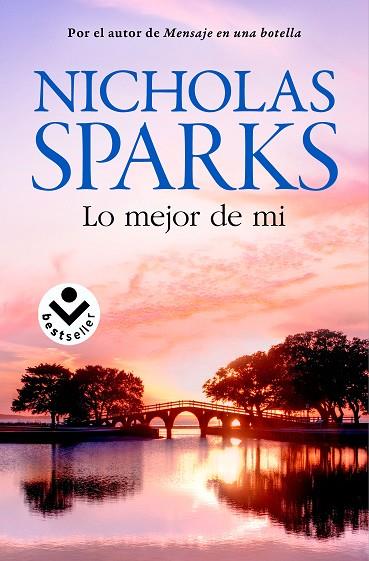 LO MEJOR DE MÍ | 9788416240654 | SPARKS, NICHOLAS | Llibreria Online de Vilafranca del Penedès | Comprar llibres en català