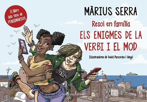 ELS ENIGMES DE LA VERBI I EL MOD | 9788416430390 | SERRA, MARIUS | Llibreria Online de Vilafranca del Penedès | Comprar llibres en català