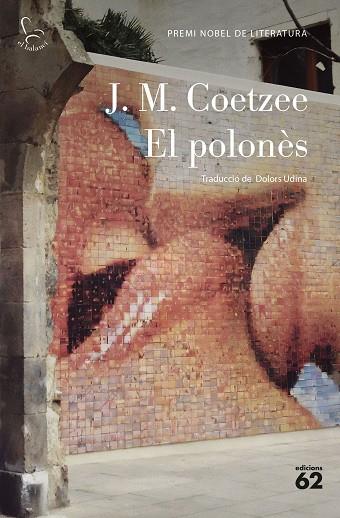 EL POLONES | 9788429781113 | COETZEE, J. M. | Llibreria Online de Vilafranca del Penedès | Comprar llibres en català