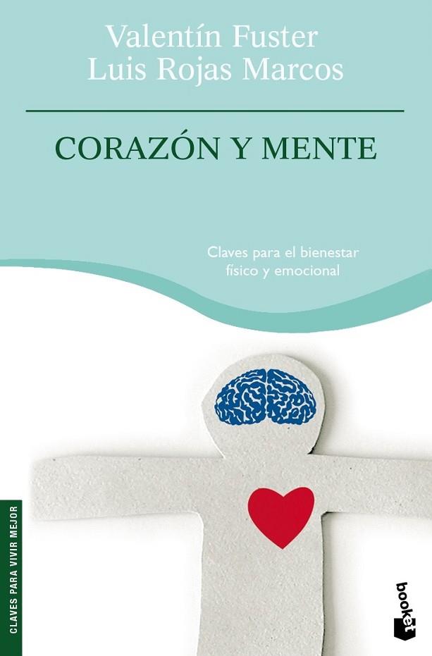 CORAZON Y MENTE | 9788408090267 | FUSTER, VALENTIN Y ROJAS MARCOS, LUIS | Llibreria Online de Vilafranca del Penedès | Comprar llibres en català