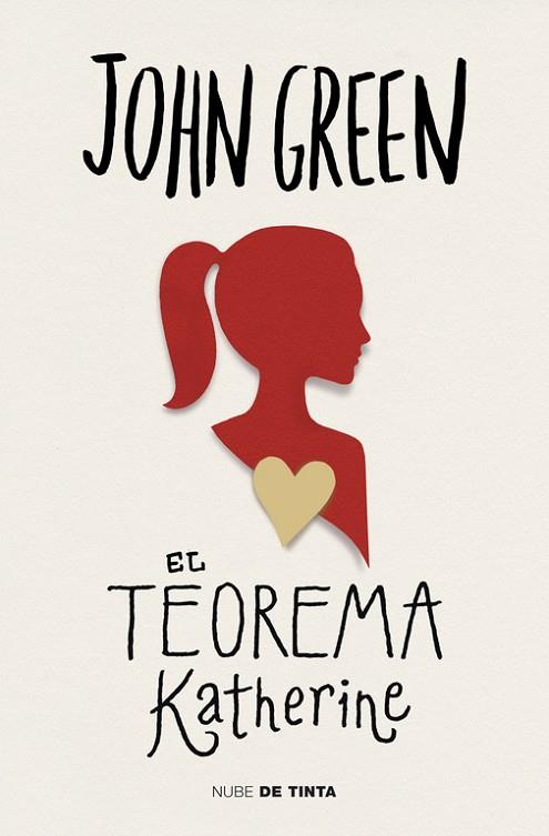 EL TEOREMA KATHERINE ( TAPA DURA ) | 9788415594666 | GREEN, JOHN | Llibreria Online de Vilafranca del Penedès | Comprar llibres en català