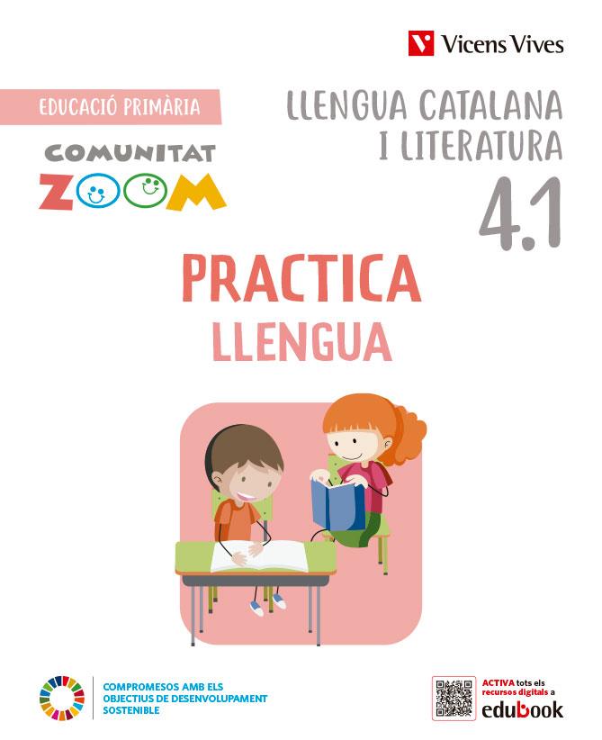 PRACTICA LLENGUA 4 TRIM ACTIVITATS (COMUNITAT ZOOM) | 9788468292649 | EQUIPO EDITORIAL | Llibreria Online de Vilafranca del Penedès | Comprar llibres en català