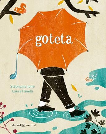GOTETA | 9788426145352 | JOIRE, STÉPHANIE | Llibreria Online de Vilafranca del Penedès | Comprar llibres en català