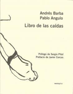LIBRO DE LAS CAIDAS | 9788496867666 | BARBA, ANDRES Y ANGULO, PABLO | Llibreria Online de Vilafranca del Penedès | Comprar llibres en català