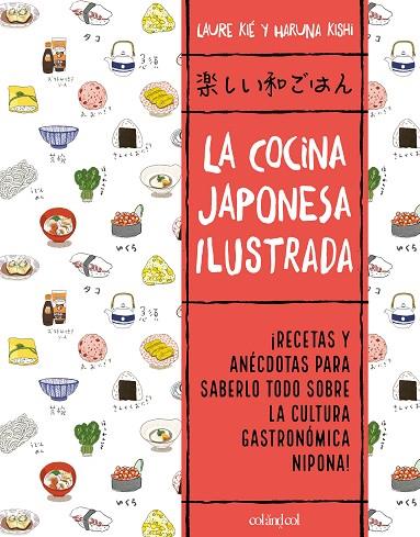 LA COCINA JAPONESA ILUSTRADA | 9788412450828 | KIÉ, LAURE | Llibreria Online de Vilafranca del Penedès | Comprar llibres en català