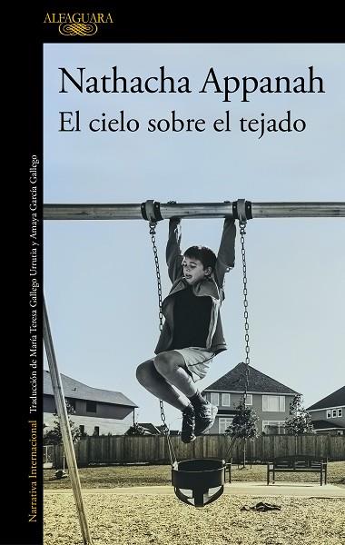 EL CIELO SOBRE EL TEJADO | 9788420460369 | APPANAH, NATHACHA | Llibreria Online de Vilafranca del Penedès | Comprar llibres en català