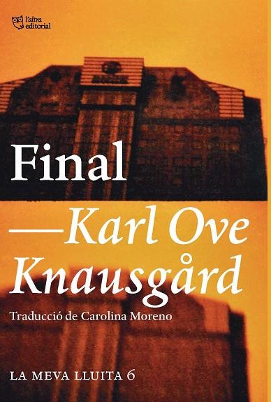 FINAL | 9788494911071 | KNAUSGÅRD, KARL OVE | Llibreria Online de Vilafranca del Penedès | Comprar llibres en català