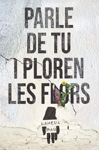 PARLE DE TU I PLOREN LES FLORS | 9788427240728 | MAGRANER RIPOLL, VICENT | Llibreria Online de Vilafranca del Penedès | Comprar llibres en català