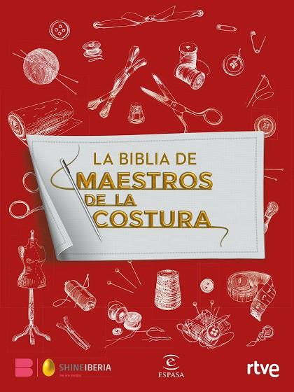 LA BIBLIA DE MAESTROS DE LA COSTURA | 9788467064612 | SHINE/RTVE | Llibreria Online de Vilafranca del Penedès | Comprar llibres en català