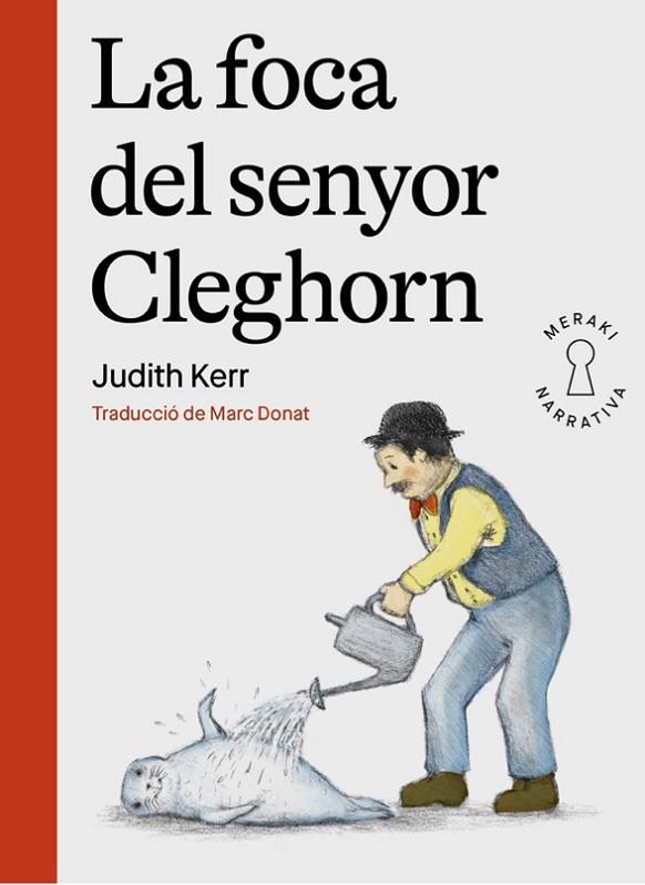 LA FOCA DEL SENYOR CLEGHORN | 9788412421897 | KERR, JUDITH | Llibreria Online de Vilafranca del Penedès | Comprar llibres en català