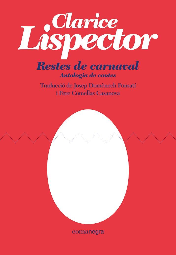 RESTES DE CARNAVAL | 9788418022470 | LISPECTOR, CLARICE | Llibreria Online de Vilafranca del Penedès | Comprar llibres en català