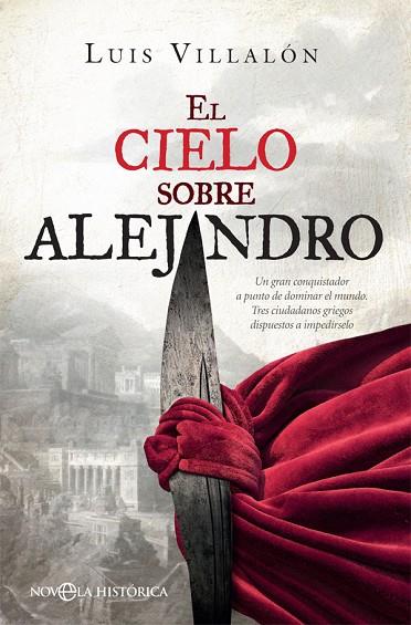 EL CIELO SOBRE ALEJANDRO | 9788491647348 | VILLALÓN CAMACHO, LUIS | Llibreria Online de Vilafranca del Penedès | Comprar llibres en català