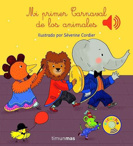 MI PRIMER CARNAVAL DE LOS ANIMALES | 9788408147787 | CORDIER, SEVERINE | Llibreria Online de Vilafranca del Penedès | Comprar llibres en català