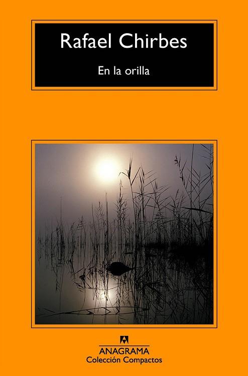 EN LA ORILLA | 9788433978011 | CHIRBES, RAFAEL | Llibreria Online de Vilafranca del Penedès | Comprar llibres en català