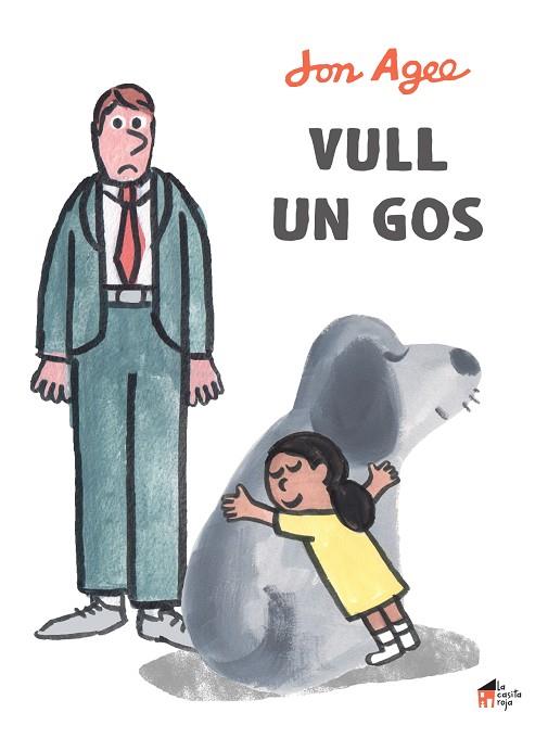 VULL UN GOS | 9788412095098 | AGEE, JON | Llibreria Online de Vilafranca del Penedès | Comprar llibres en català