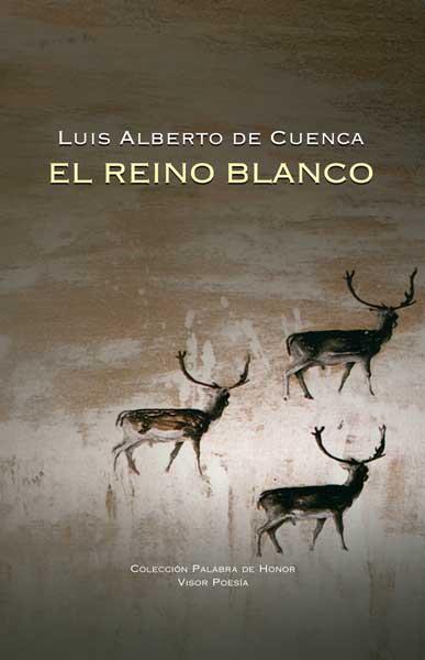 EL REINO BLANCO | 9788498950427 | CUENCA, LUIS ALBERTO DE | Llibreria Online de Vilafranca del Penedès | Comprar llibres en català