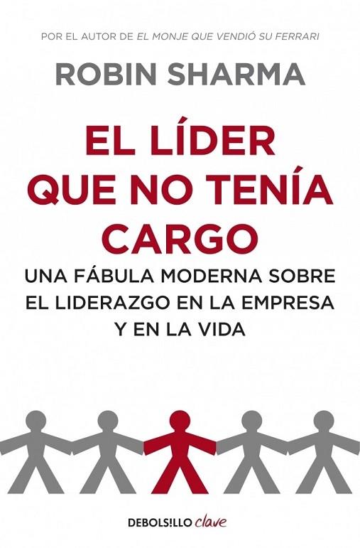 EL LIDER QUE NO TENIA CARGO | 9788499893945 | SHARMA, ROBIN | Llibreria Online de Vilafranca del Penedès | Comprar llibres en català