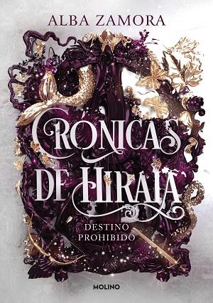 DESTINO PROHIBIDO CRÓNICAS DE HIRAIA 1 | 9788427238473 | ZAMORA, ALBA | Llibreria Online de Vilafranca del Penedès | Comprar llibres en català
