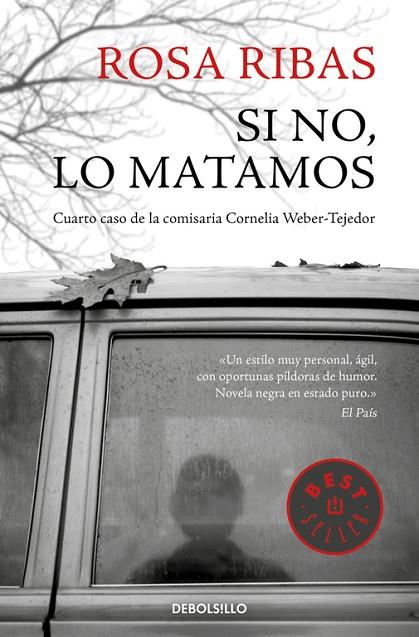 SI NO LO MATAMOS | 9788466340618 | RIBAS, ROSA | Llibreria Online de Vilafranca del Penedès | Comprar llibres en català