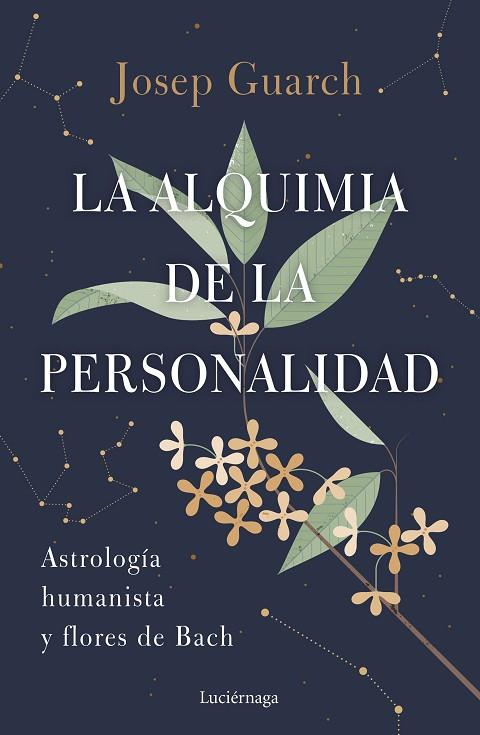 LA ALQUIMIA DE LA PERSONALIDAD | 9788419164384 | GUARCH, JOSEP | Llibreria Online de Vilafranca del Penedès | Comprar llibres en català