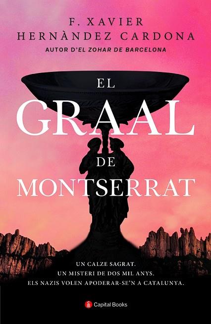 EL GRAAL DE MONTSERRAT | 9788412147971 | HERNÀNDEZ CARDONA, FRANCESC XAVIER | Llibreria Online de Vilafranca del Penedès | Comprar llibres en català