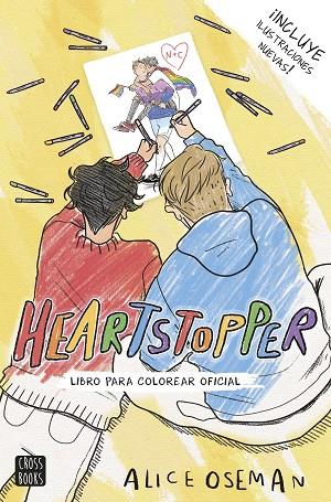 HEARTSTOPPER LIBRO PARA COLOREAR OFICIAL | 9788408253921 | OSEMAN, ALICE | Llibreria Online de Vilafranca del Penedès | Comprar llibres en català